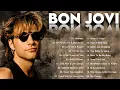 Lagu Bon Jovi Greatest Hits Full Album ♬  The Very Best Songs Of Bon Jovi  All Time ♬