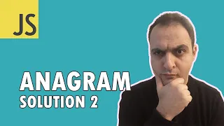 Arabic JAVASCRIPT CODING INTERVIEW QUESTIONS Anagram - Solution 2 Codehood