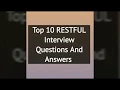 Most asked RESTFUL Interview Questions and Answers