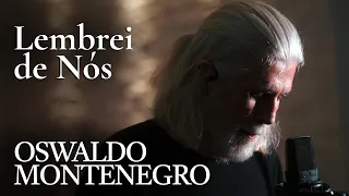 Lembrei de Nós, música de Oswaldo Montenegro | Álbum "Serenata"