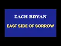 Zach Bryan - East Side of Sorrow [Karaoke]