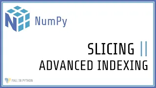Python NumPy Tutorial - Arrays Indexing and Slicing