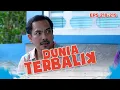 Pegel Banget Kalo Ngomong Sama Idoy Mah - DUNIA TERBALIK | EPS 218-219 PART 2