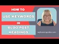 GMT20250520 170727 Clip Optimizing Blog Posts With Headings Subheadings and Keywords