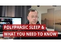 Polyphasic Sleep What You Need to Know