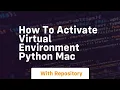 how to activate virtual environment python mac