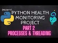 Python Computer Vision - AI Gaming Health Bar Monitor Tutorial Part 2 Processes Threading