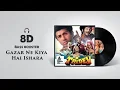 Download Lagu Gazar Ne Kiya Hai Ishara 8D Audio