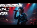 Lagu Buih Jadi Permadani – Cover Pop Rock malaysia | Lagu Galau Penuh Makna