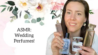 ASMR - Wedding / Bridal Perfume Recommendations / Collection - Glass Tapping & Soft Spoken