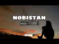 Download Lagu NOBISTAN - TERLUKA ( LIRIK )