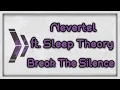 Nevertel ft. Sleep Theory - Break The Silence [Lyrics on screen]