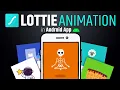 Lottie Animation in Android Application Lottie Animation Tutorial