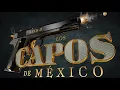 Los Capos de Mexico - El Marcianoman