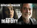 The Walking Dead Dead City Season 3 Trailer Premieres July 26 AMC AMC