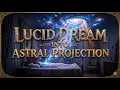 Lucid Dream Into Astral Projection Tonight The Bridge Technique
