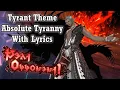 The Tyrant Theme Absolute Tyranny With