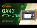 KOMSHINE QX43 FTTx OTDR | Visual Fault Locator
