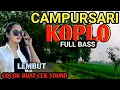 Download Lagu CAMPURSARI KOPLO DANGDUT FULL BASS - CAMPURSARI JAWA PALING NIKMAT - DIJAMIN LEMBUT... PASTI PUAS !