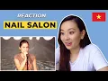 Vietnamese Reacts to Nail Salon by Anjelah Johnson