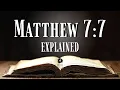 MATTHEW 7 7 - Bible Verse of the Day Explained What Does This REALLY Mean