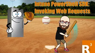 Intune PowerShell SDK Invoking Web Requests