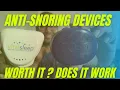 Anti-Snoring Devices - Worth it Does it work From someone who has SLEEP APNEA