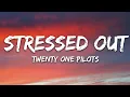 Download Lagu Twenty One Pilots - Stressed Out (Lyrics)