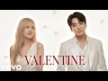 Lagu Rosé \u0026 Jungkook — Valentine (Official Music Video)