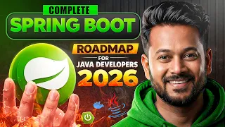 Complete Spring Boot Roadmap for Java Developers 2026