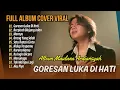 Download Lagu Maulana Ardiansyah - Goresan Luka Di Hati | Full Album Ska Reggae - Berpisah Diujung Jalan | Merayu