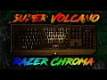 Super Volcano Chroma Profiles Razer Synapse 3