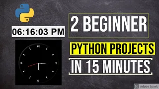 2 Python Beginner Projects Tutorial in 15 minutes - Digital clock Analog clock