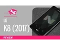 LG K8 2017 Review Dully Mediocre 4K