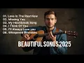 Download Lagu Beautiful Songs 2025 - Easy-Listening, sad, heartbreak, Love Melodies Emotional Song