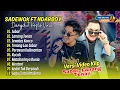 Download Lagu Sadewok X Ndarboy Genk - SABAR - LANANG TENAN - SEWATES KONCO | TRENDING || DANGDUT TERBARU 2025