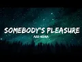 Download Lagu 1 Hour |  Aziz Hedra - Somebody's Pleasure (Lyrics)  | LyricFlow Channel