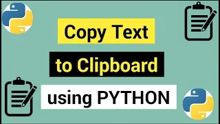 Python Copy and Paste from the Clipboard How to Copy Text to Clipboard Using Python Pyperclip