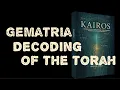 GEMATRIA DECODING OF THE TORAH -