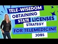 Top Tips for Obtaining State Licenses for Telemedicine Nurse Practitioners