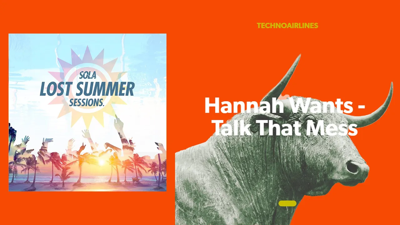 Hannah Wants - Talk That Mess