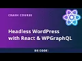 Build a Headless WordPress App with React and WPGrap L