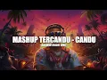 Download Lagu CANDU MASHUP  - DARWIN SKIDZI RMX NEW!! 2025