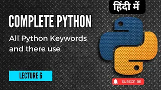 Lecture 6 All Python Keywords and Their Uses Python Beginner to Advance Project Guru