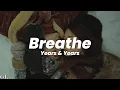 Download Lagu Years \u0026 Years - Breathe (Lyrics)