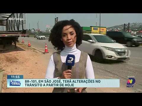 BR-101 sofre alterações de trânsito para instalação de passarela em São José