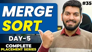 Lecture35 Merge Sort using Recursion Day-5 10 Day Recursion Challenge