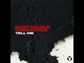 Tell Me - Dustycloud & Dark Cities