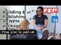 Building and Publishing an NPM package