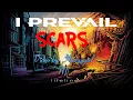 Download Lagu Scars I prevail Lyrics